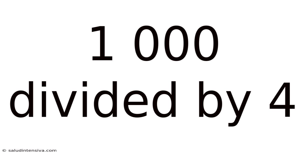 1 000 Divided By 4