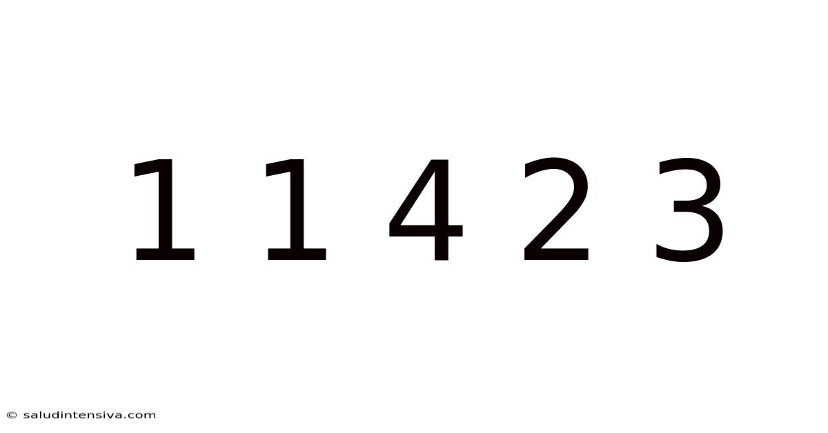 1 1 4 2 3