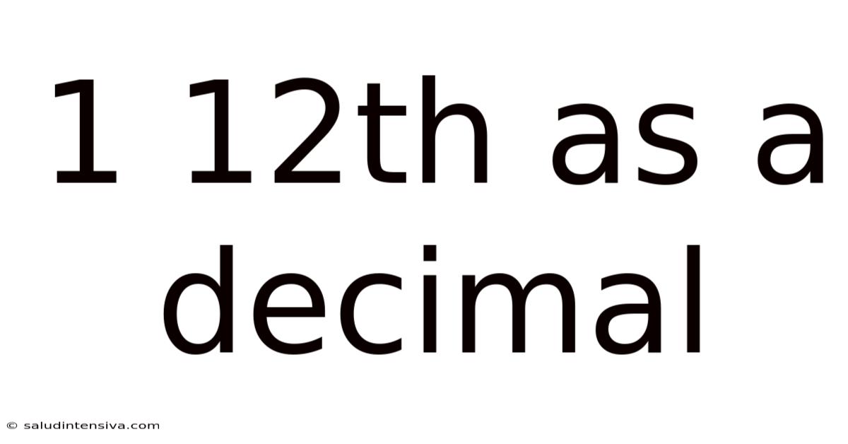 1 12th As A Decimal