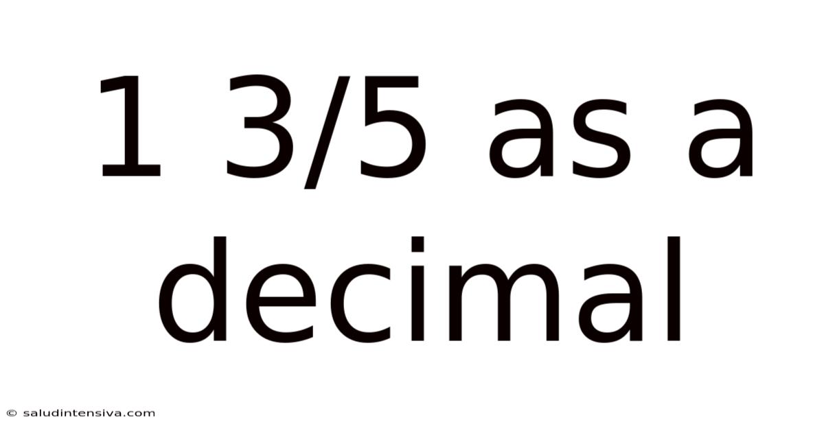 1 3/5 As A Decimal
