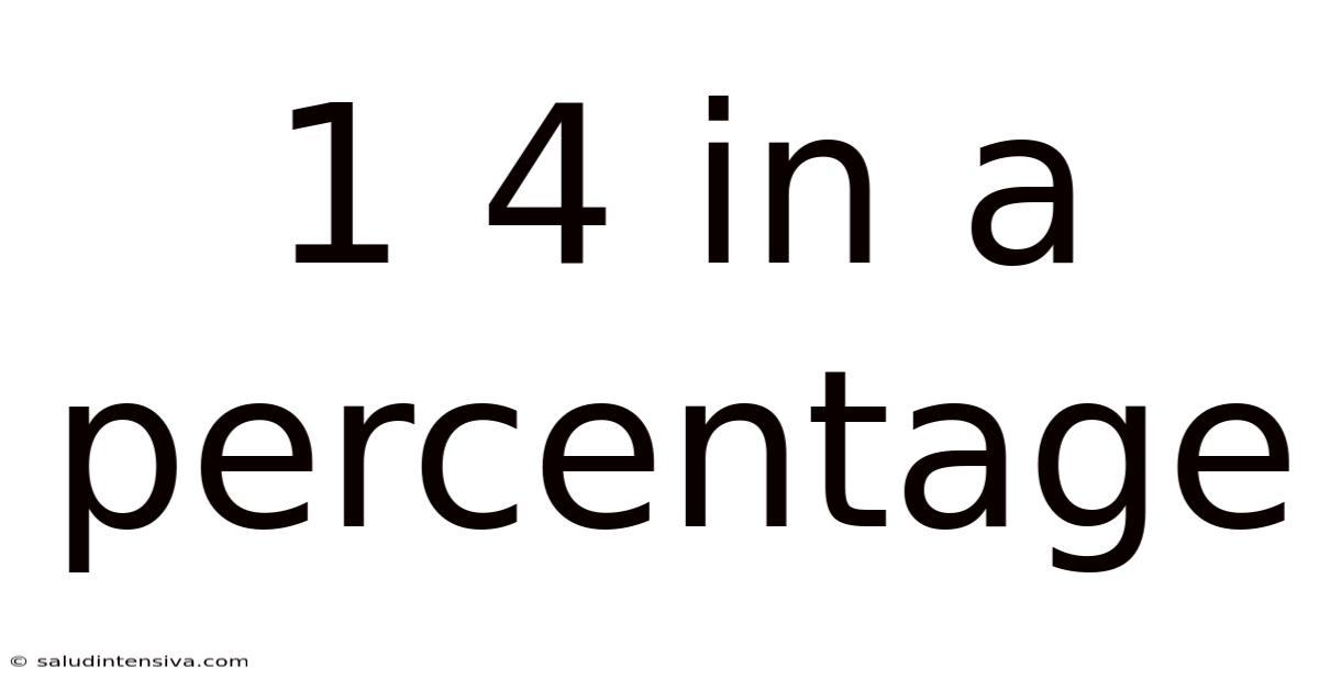 1 4 In A Percentage