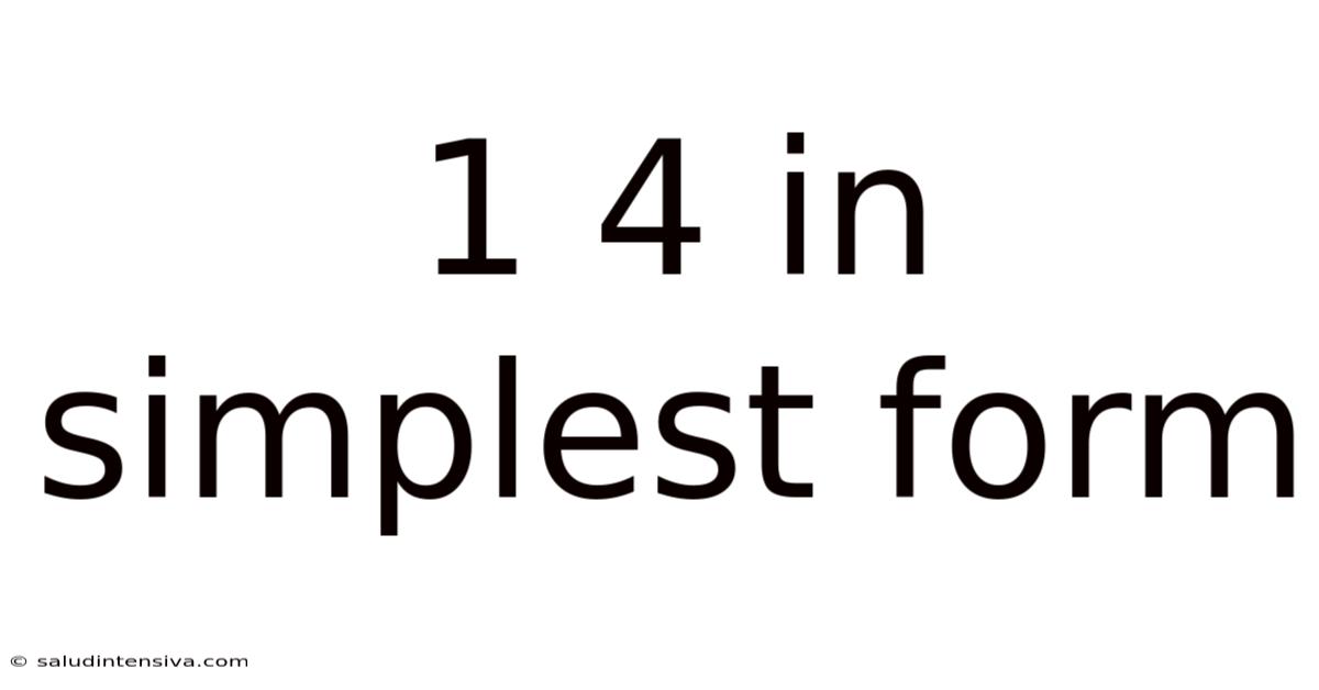 1 4 In Simplest Form