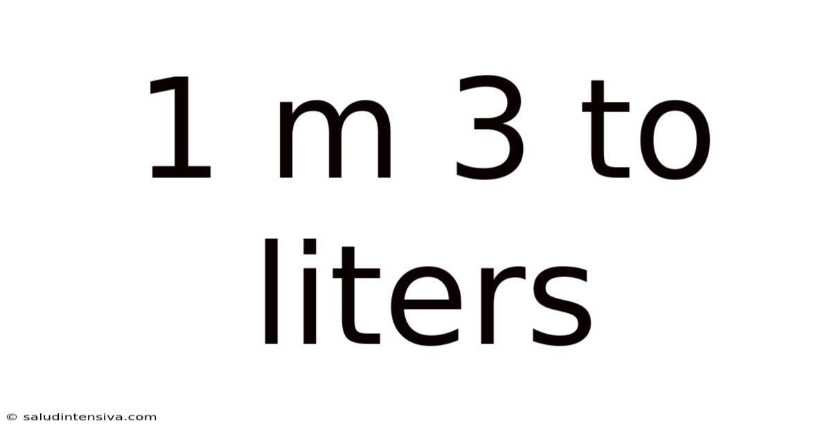 1 M 3 To Liters