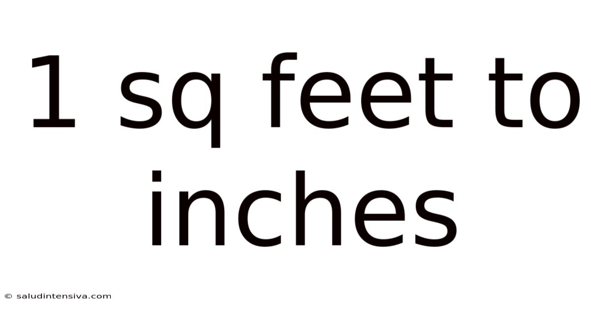 1 Sq Feet To Inches