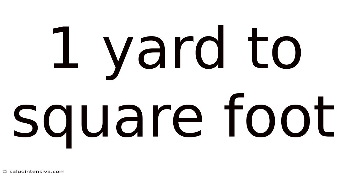 1 Yard To Square Foot