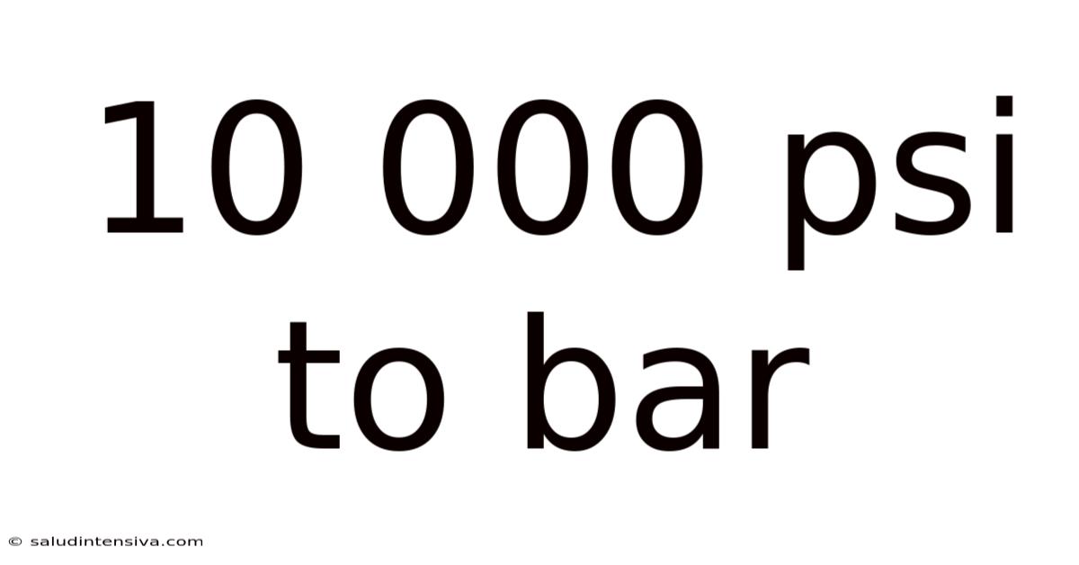 10 000 Psi To Bar