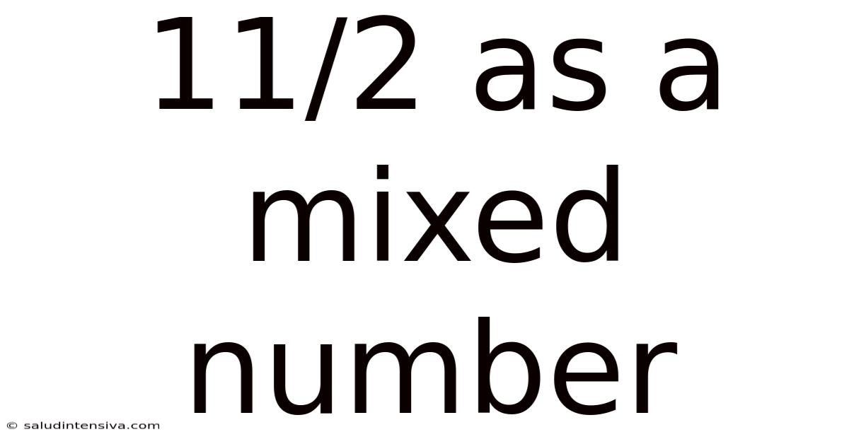 11/2 As A Mixed Number