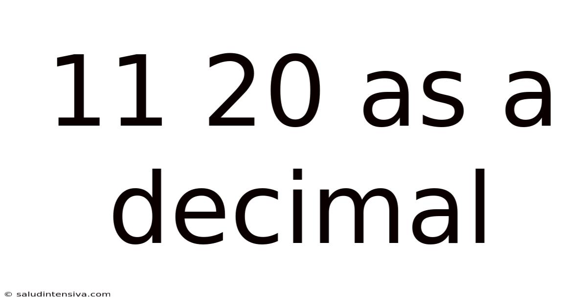 11 20 As A Decimal