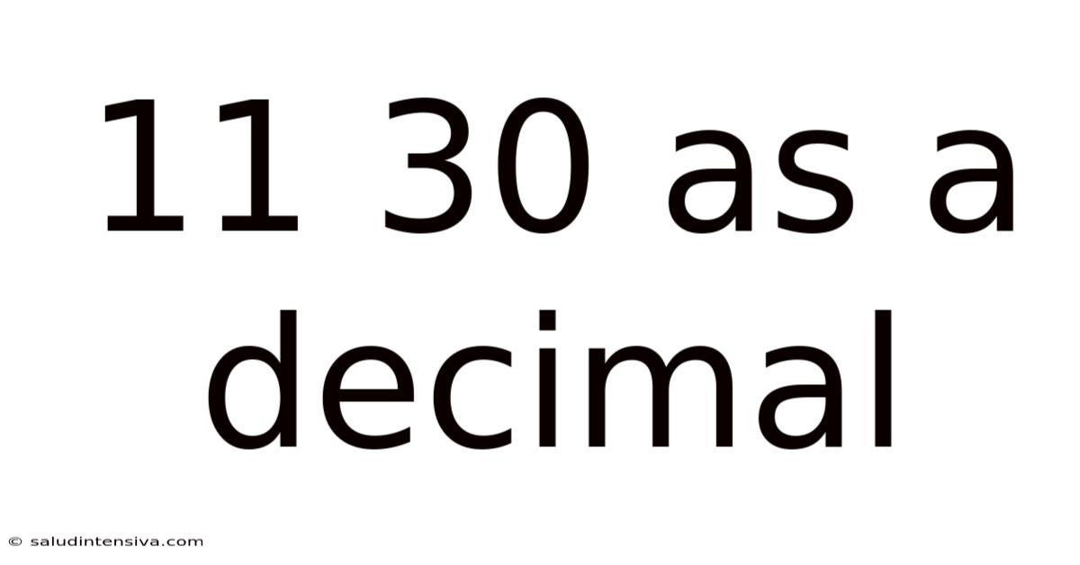 11 30 As A Decimal