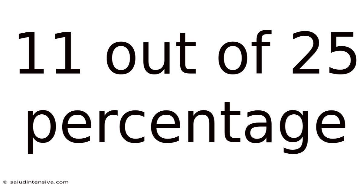 11 Out Of 25 Percentage