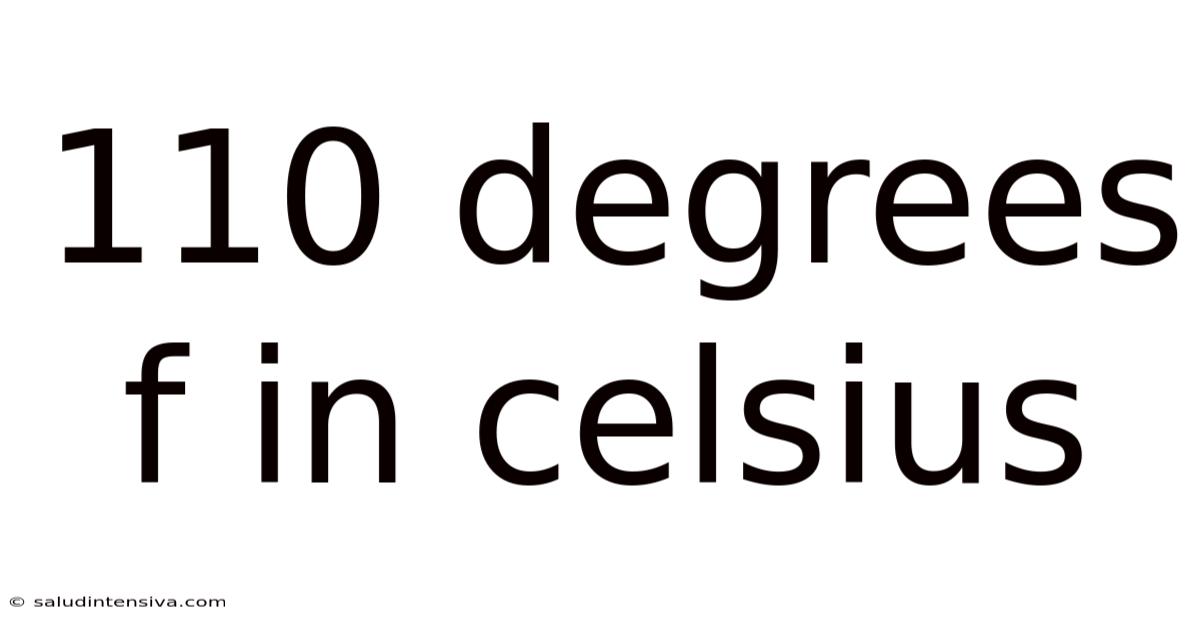 110 Degrees F In Celsius