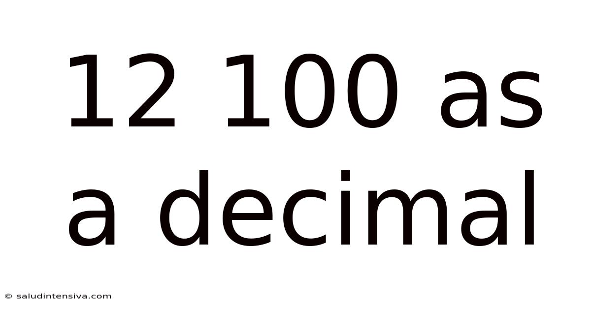 12 100 As A Decimal