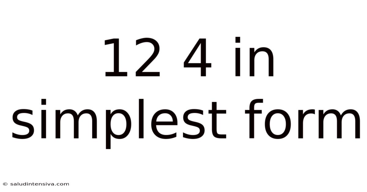 12 4 In Simplest Form