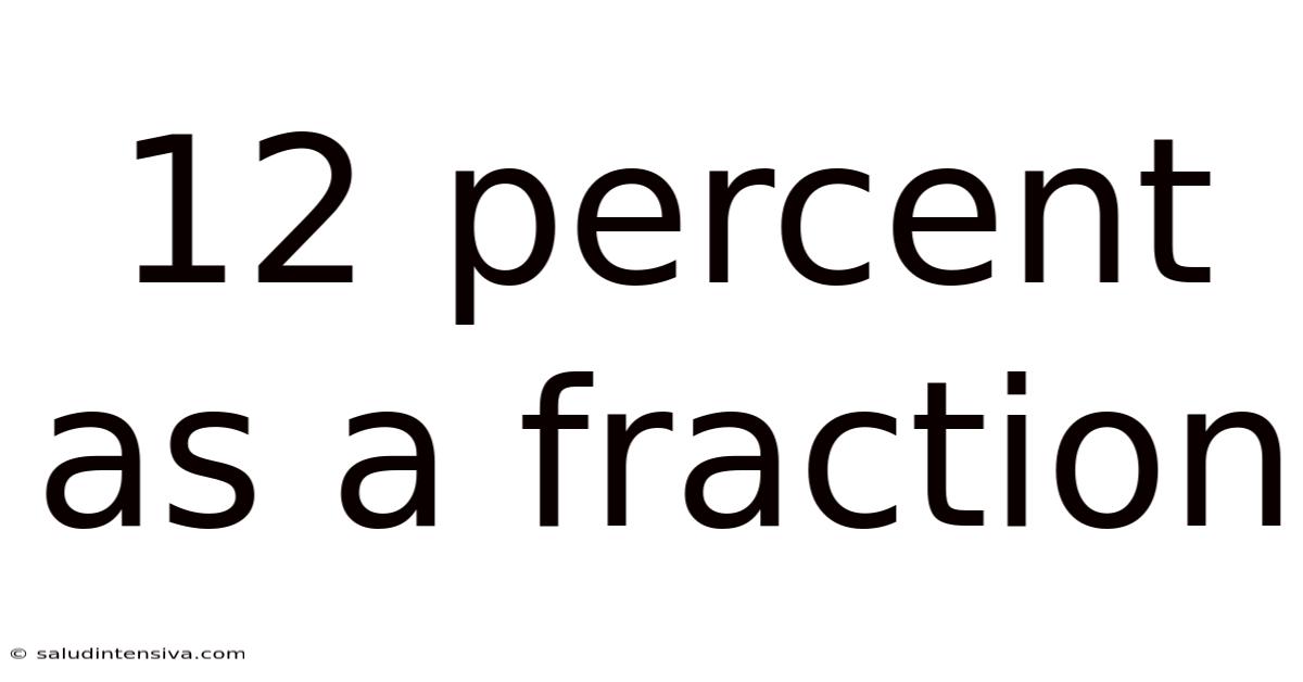 12 Percent As A Fraction