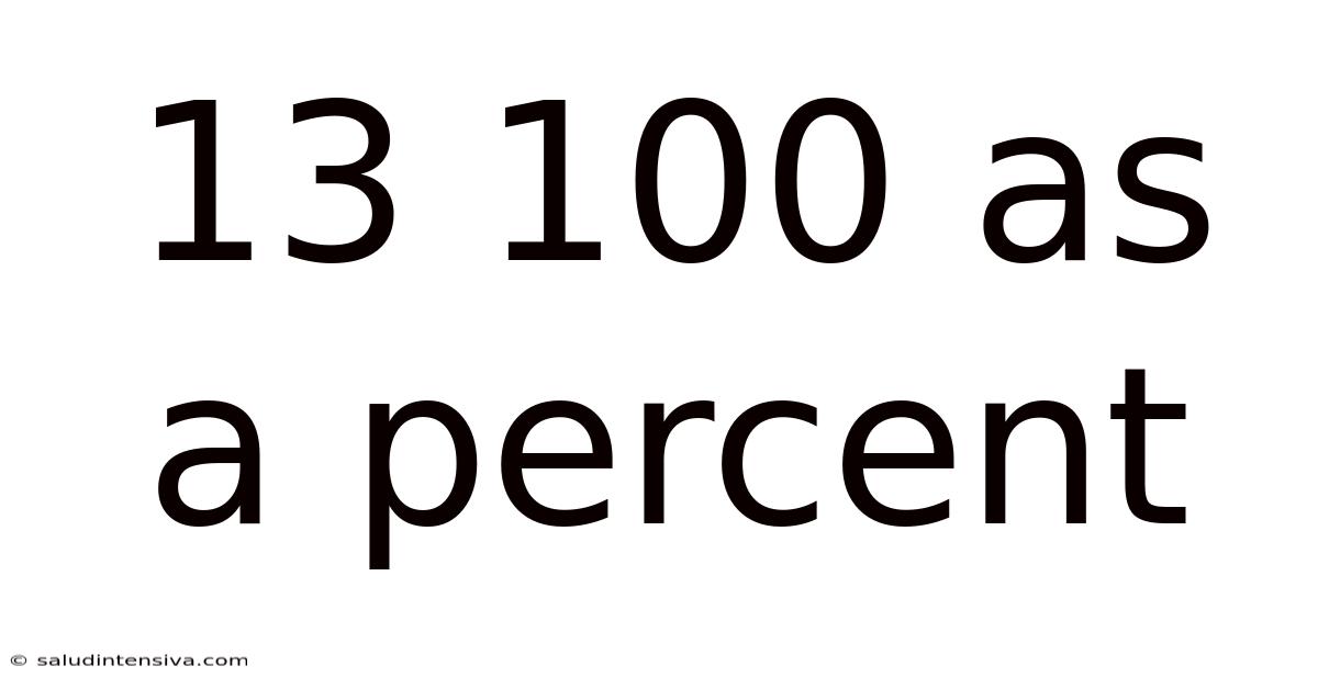 13 100 As A Percent