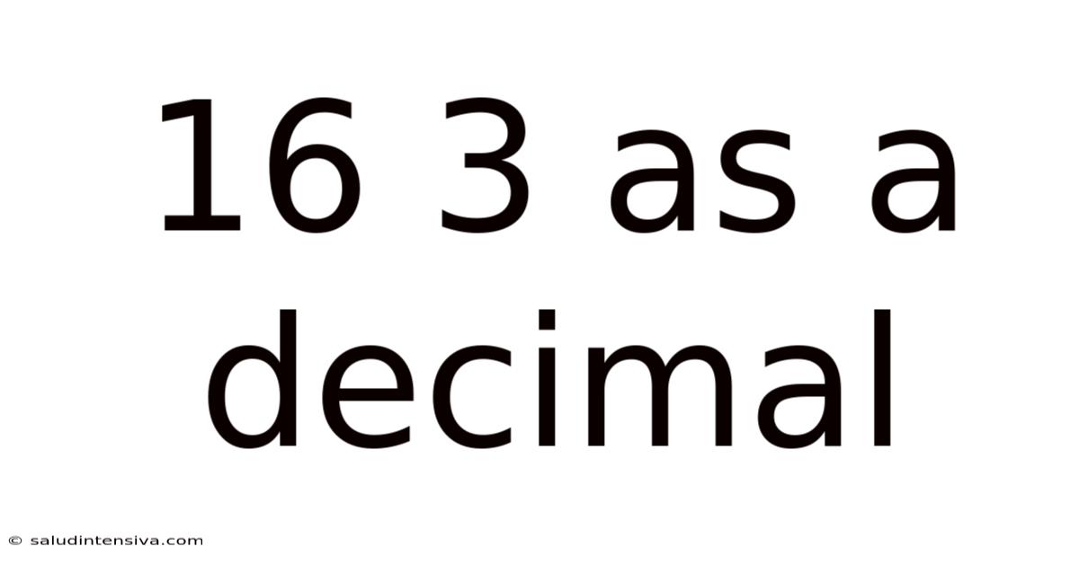 16 3 As A Decimal