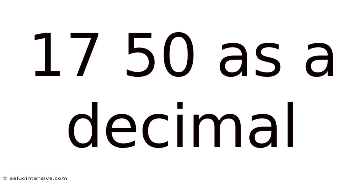 17 50 As A Decimal