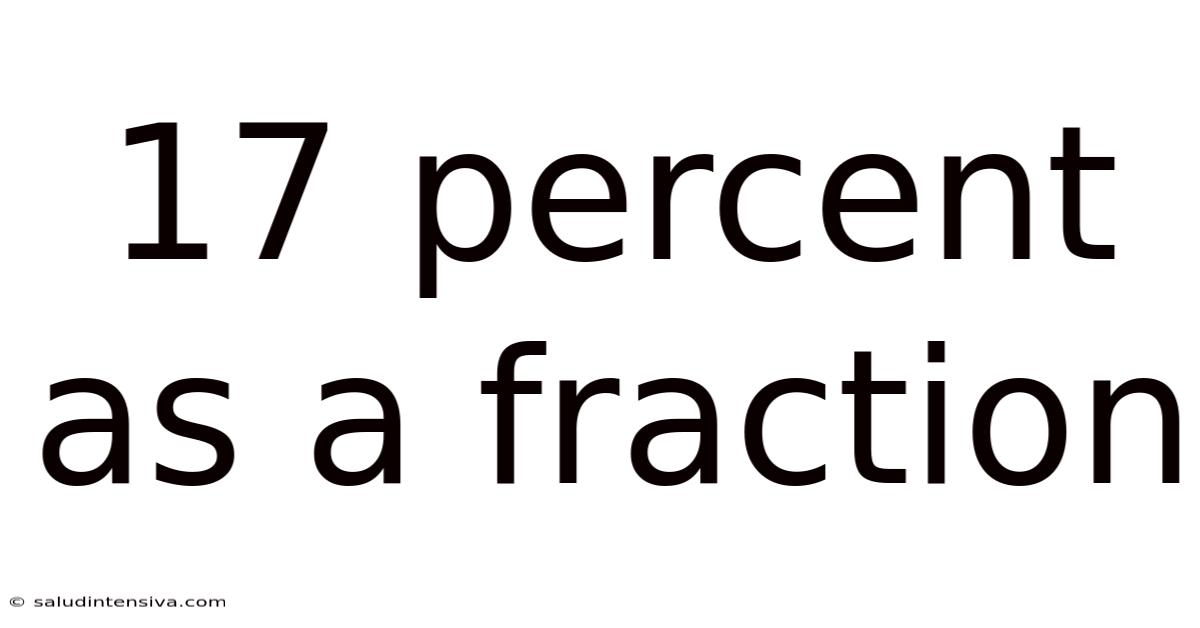 17 Percent As A Fraction