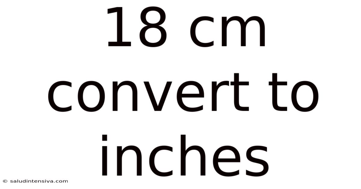 18 Cm Convert To Inches