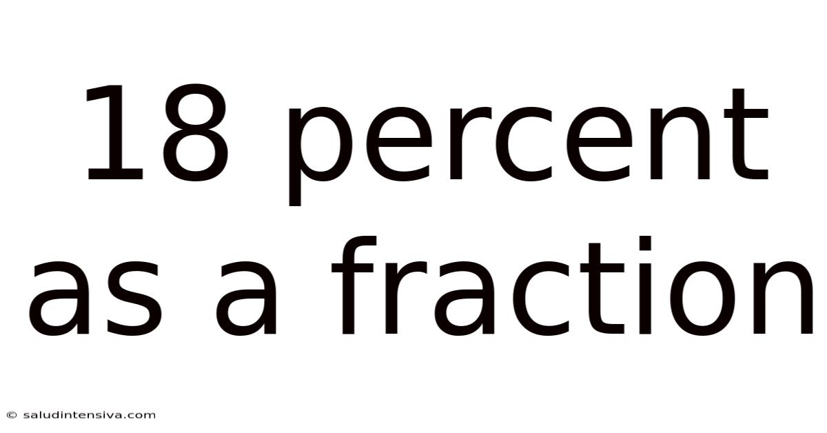 18 Percent As A Fraction