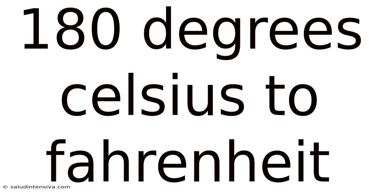 180 Degrees Celsius To Fahrenheit