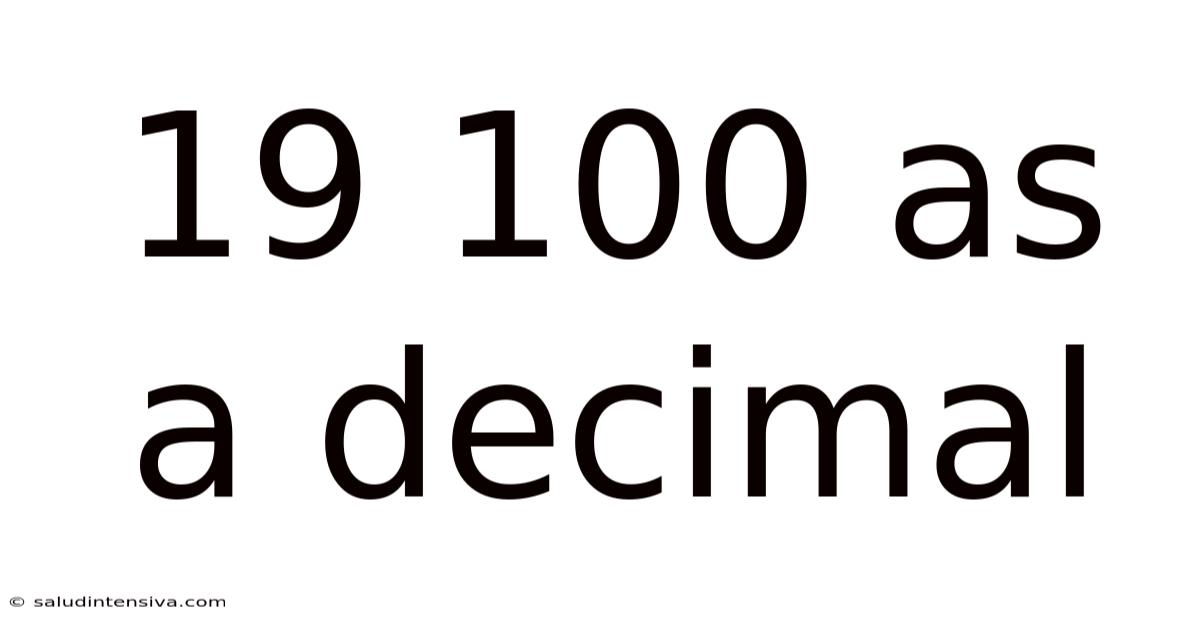 19 100 As A Decimal