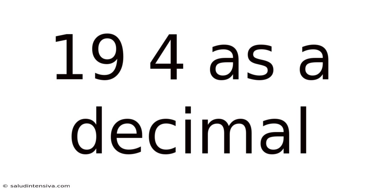 19 4 As A Decimal