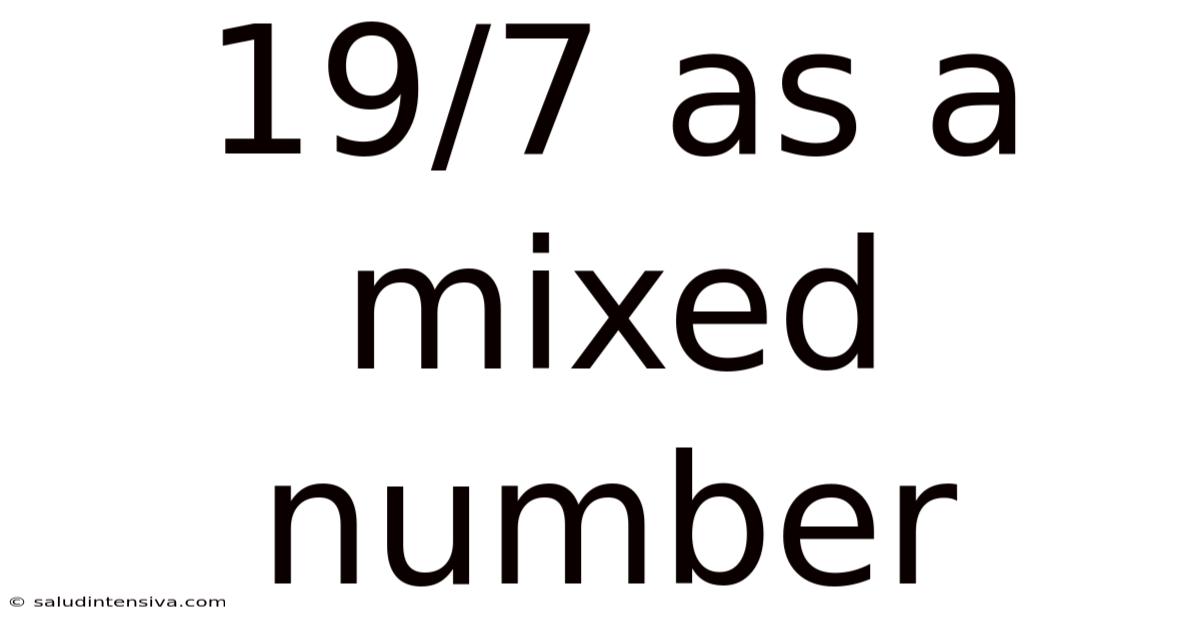 19/7 As A Mixed Number