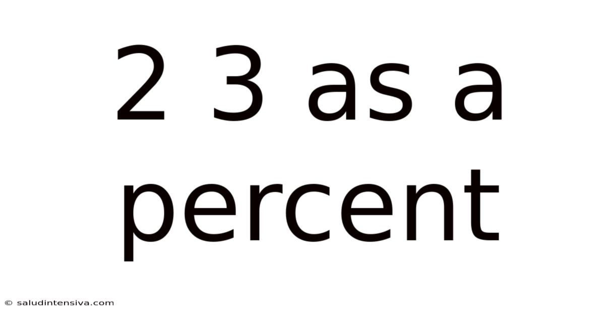 2 3 As A Percent