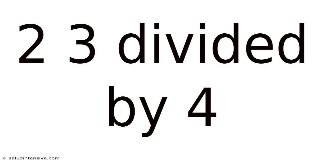 2 3 Divided By 4