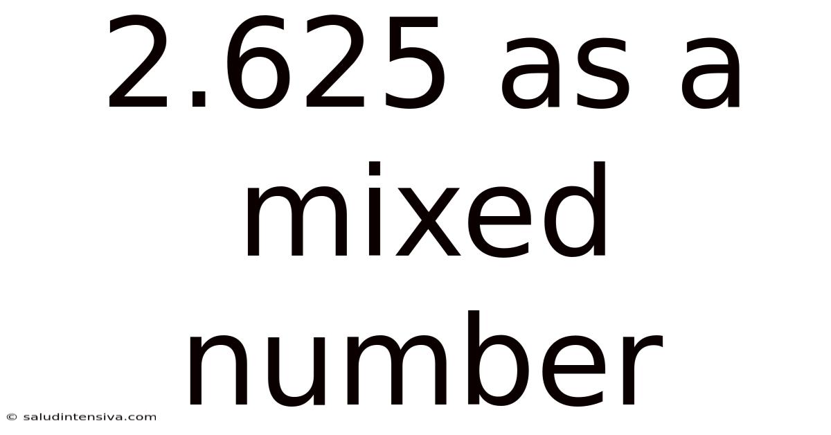 2.625 As A Mixed Number