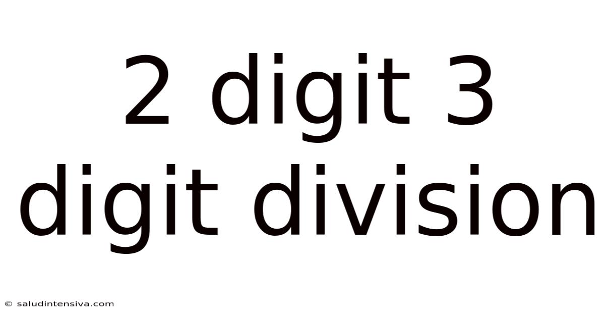2 Digit 3 Digit Division