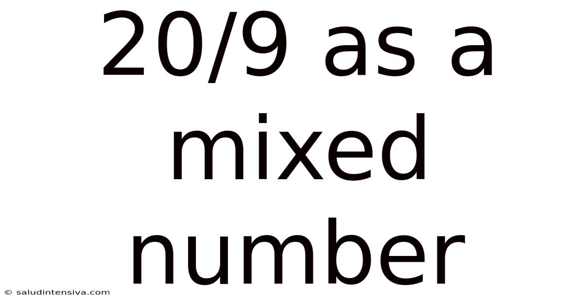 20/9 As A Mixed Number