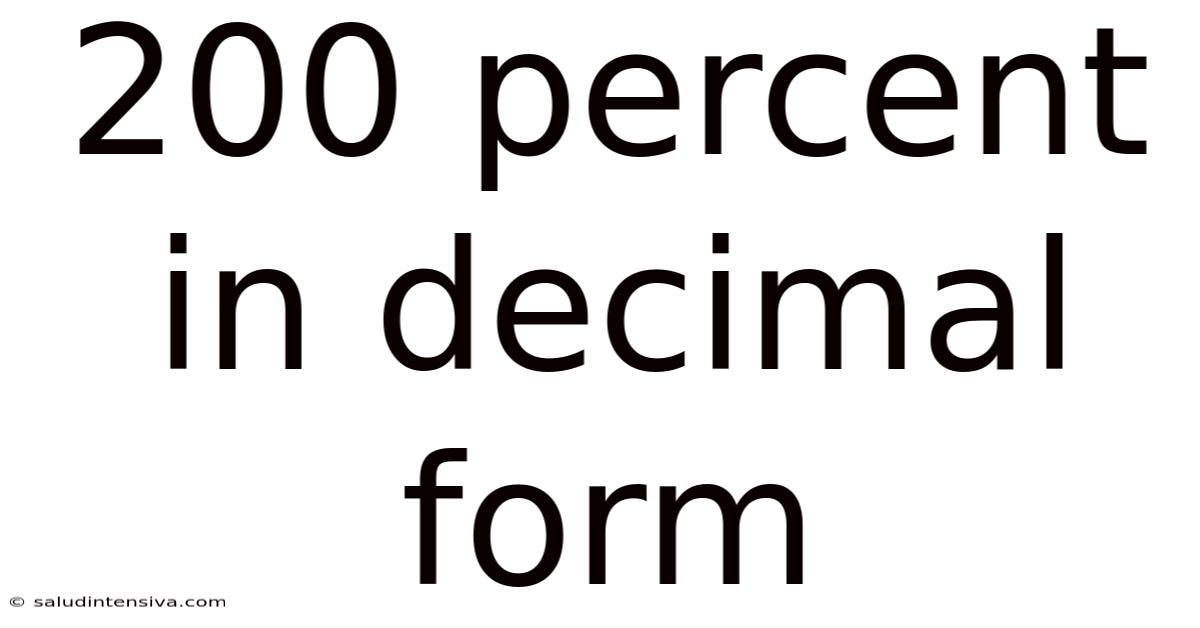 200 Percent In Decimal Form