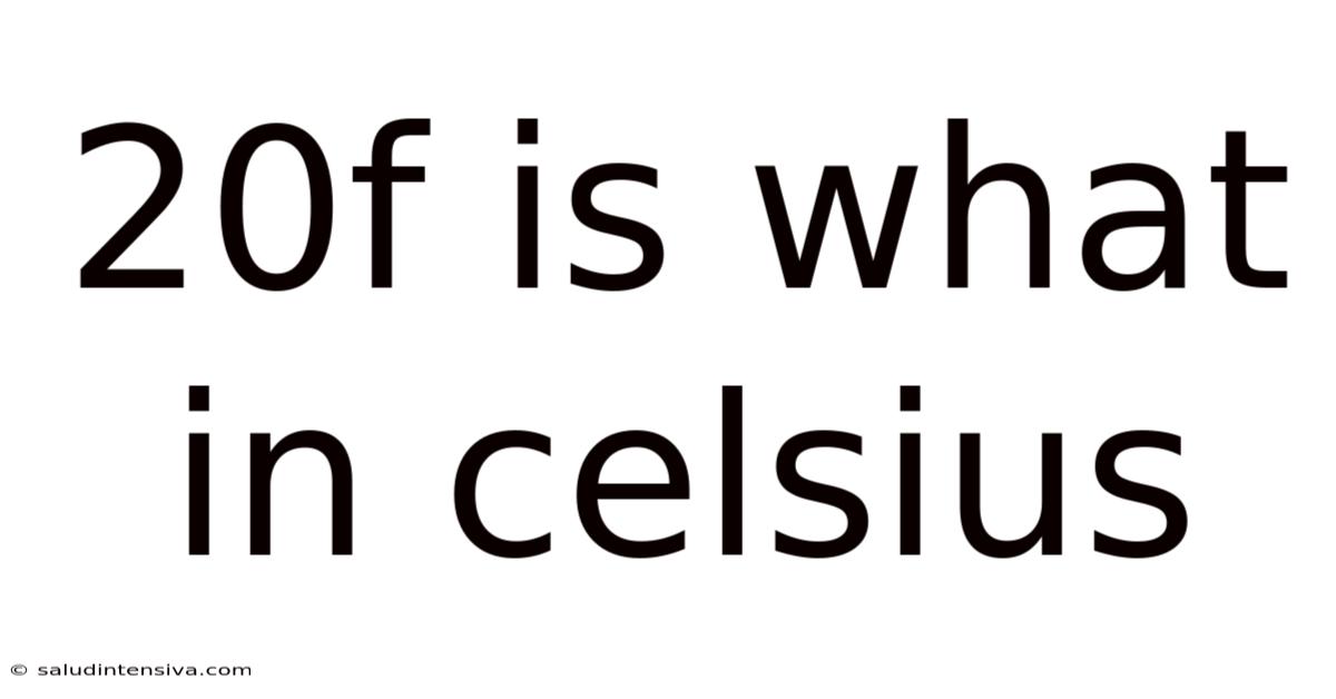 20f Is What In Celsius