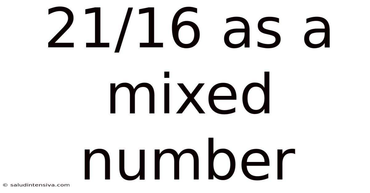 21/16 As A Mixed Number