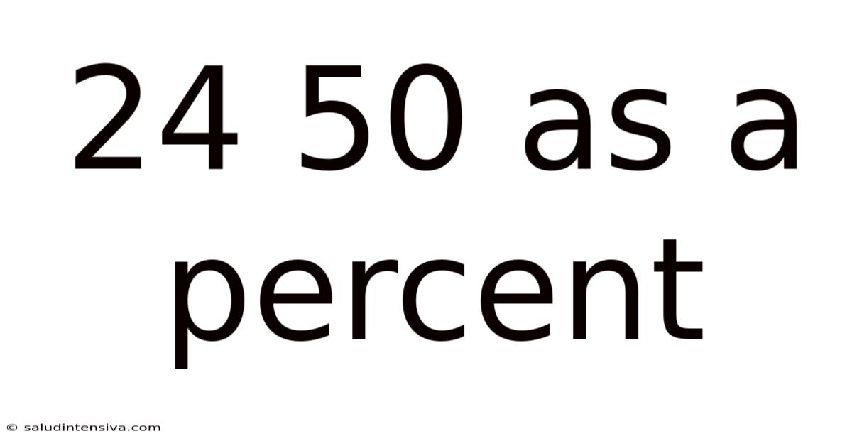 24 50 As A Percent