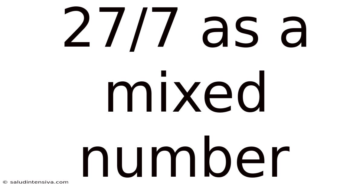 27/7 As A Mixed Number