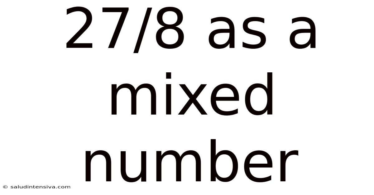 27/8 As A Mixed Number