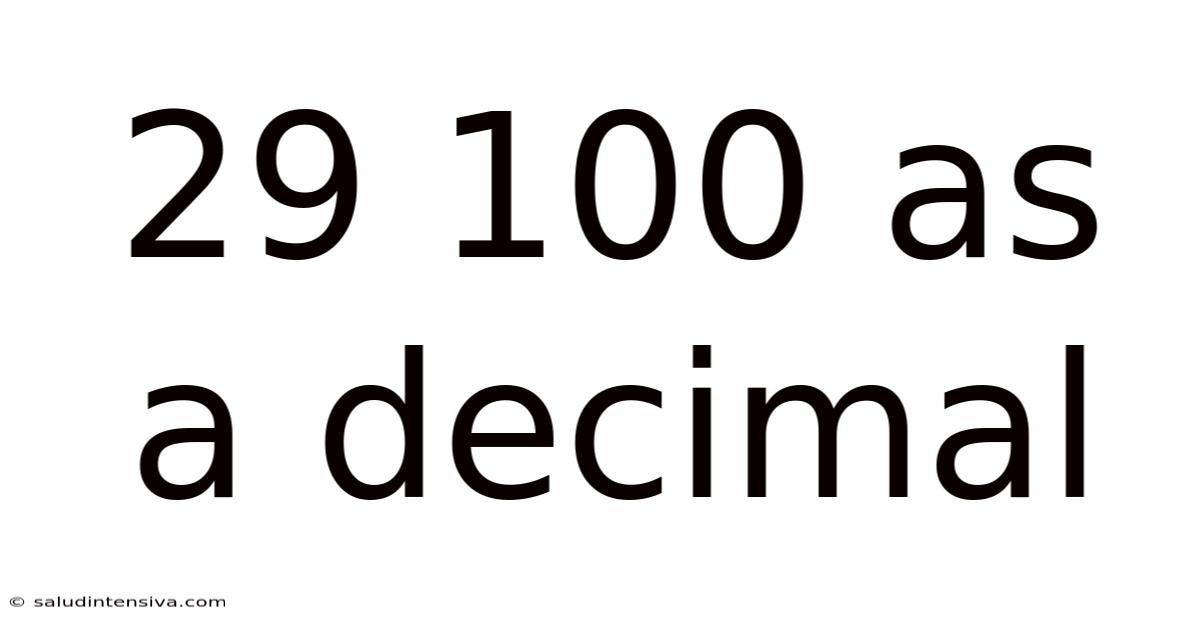 29 100 As A Decimal