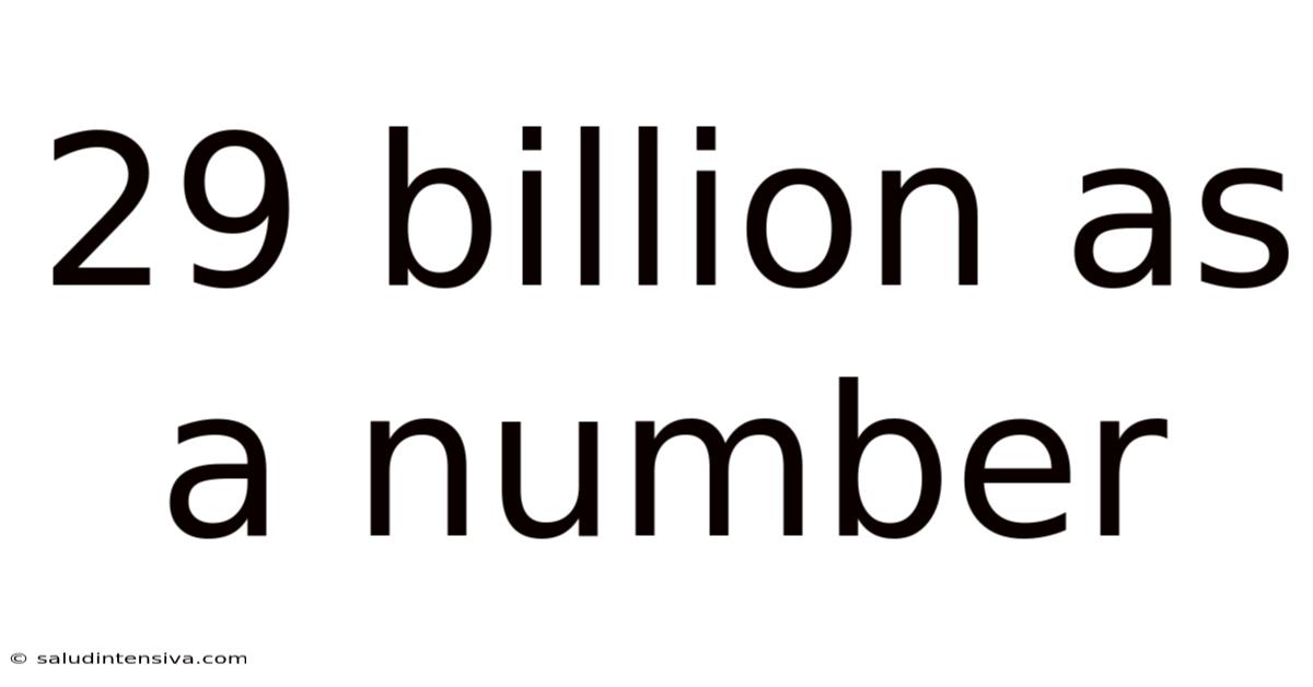 29 Billion As A Number