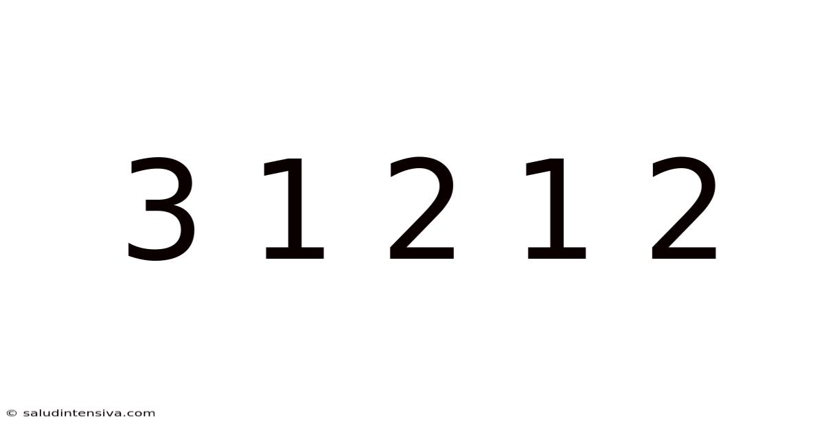 3 1 2 1 2