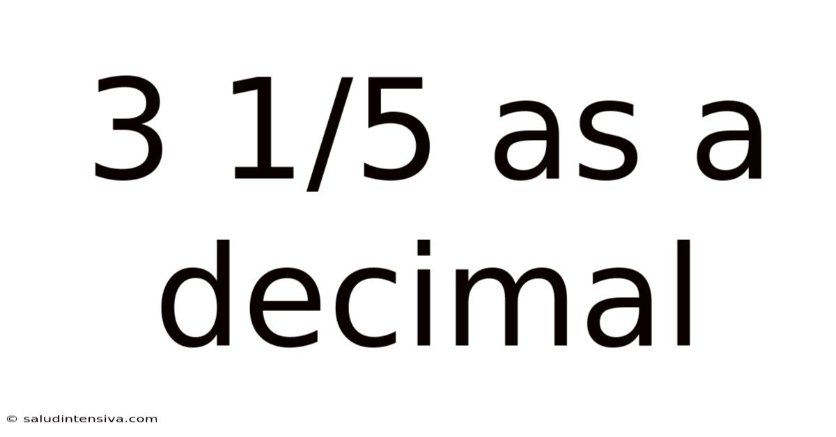 3 1/5 As A Decimal