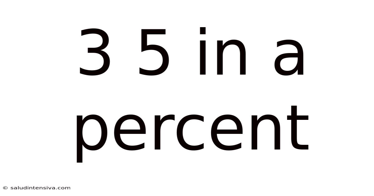 3 5 In A Percent