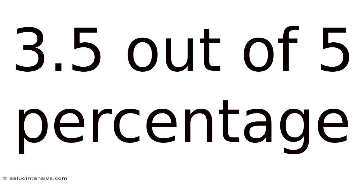 3.5 Out Of 5 Percentage