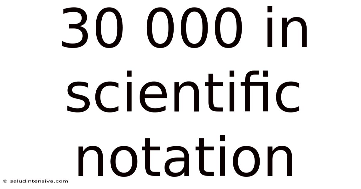 30 000 In Scientific Notation