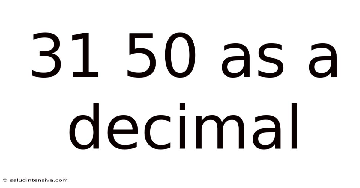31 50 As A Decimal