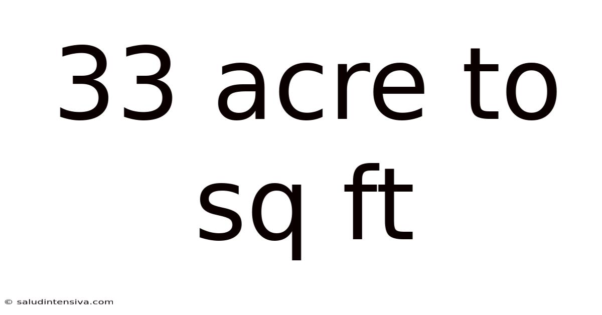 33 Acre To Sq Ft