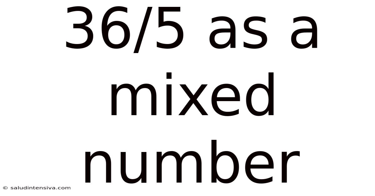 36/5 As A Mixed Number