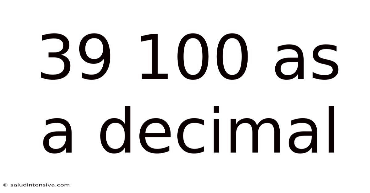 39 100 As A Decimal